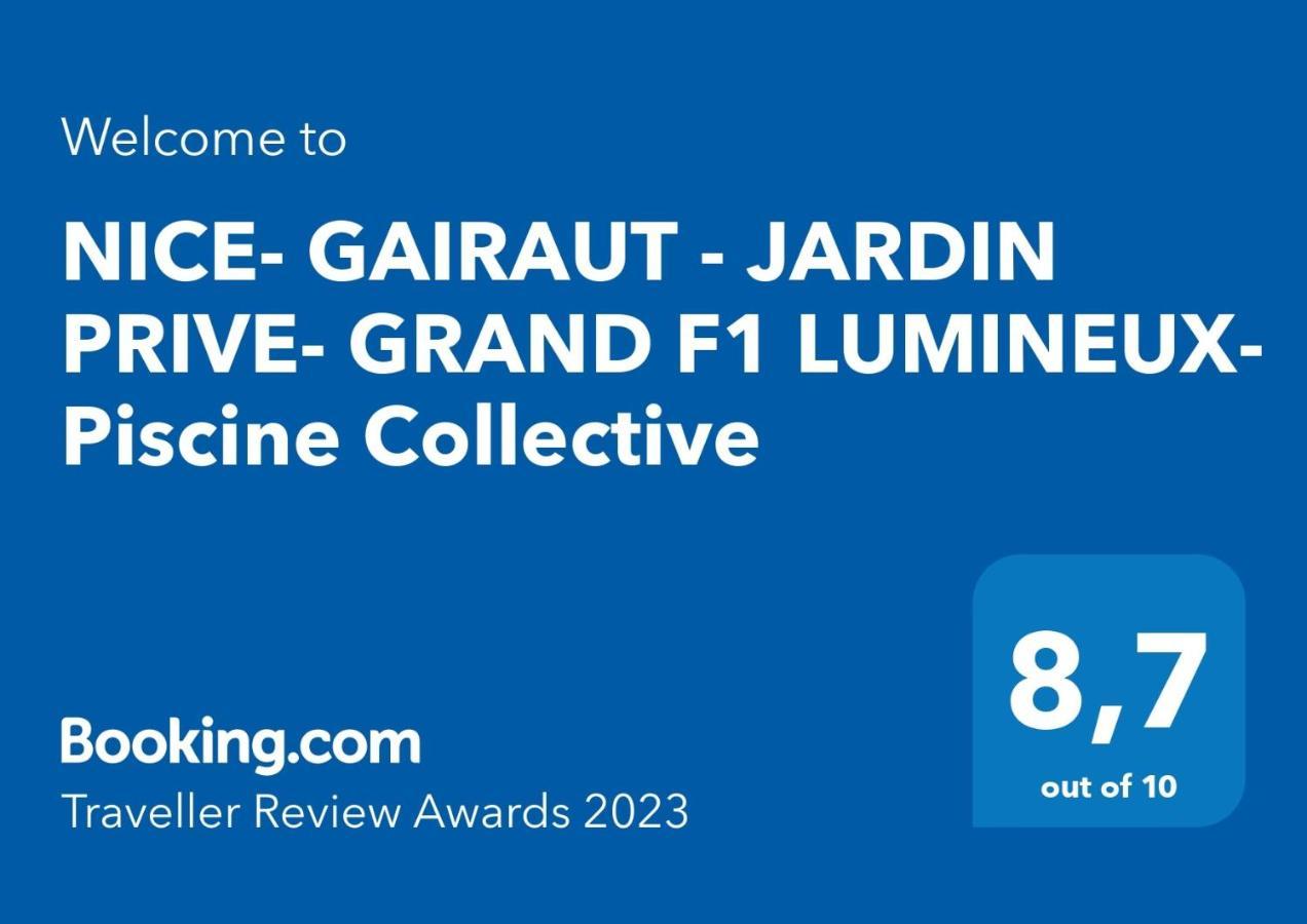 Nice- Gairaut - Jardin Prive- Grand F1 Lumineux-Piscine Collective Exterior photo